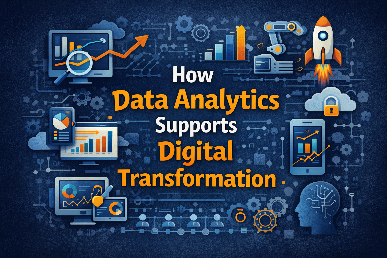 How Data Analytics Supports Digital Transformation